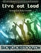 Live Out Loud Digital File choral sheet music cover